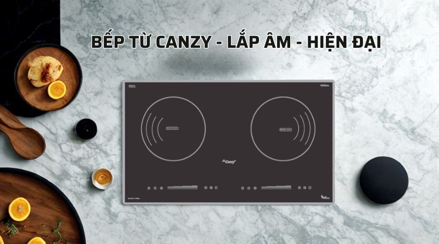 Thiết bị nhà bếp Canzy loại nào tốt? Top 10 thiết bị nhà bếp Canzy tốt. 1 BẾP TỪ CANZY - LẮP ÂM - HIỆN ĐẠI