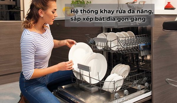 Đánh giá máy rửa bát Canzy có tốt không? 3 Hệ thống khay rửa đa năng, sắp xếp bát đĩa gọn gàng