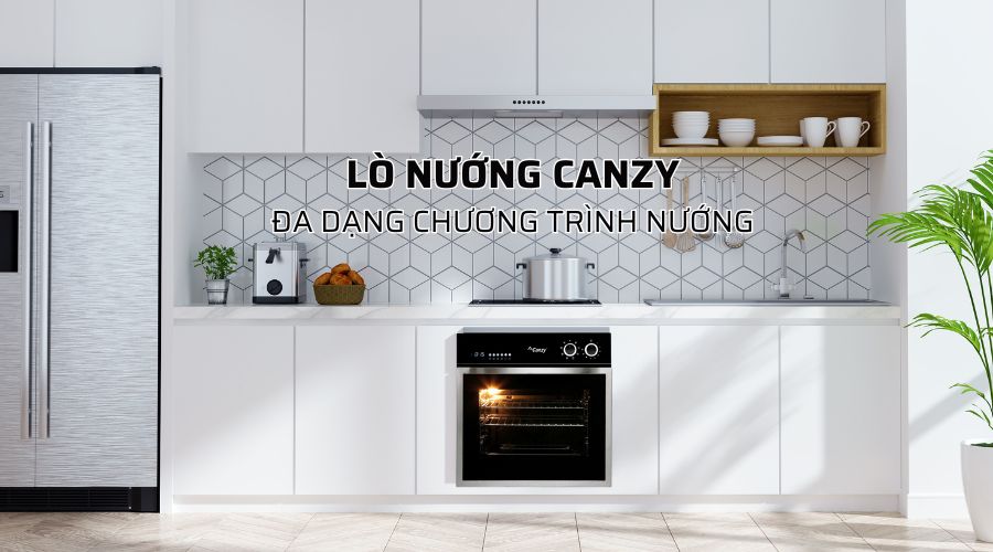 Thiết bị nhà bếp Canzy loại nào tốt? Top 10 thiết bị nhà bếp Canzy tốt. 7 LÒ NƯỚNG CANZY