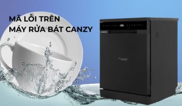 Mã lỗi máy rửa bát Canzy