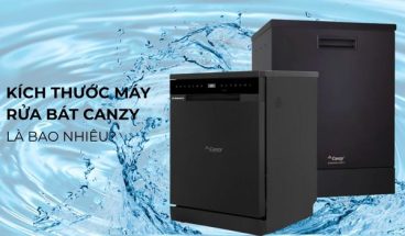 kích thước máy rửa bát canzy