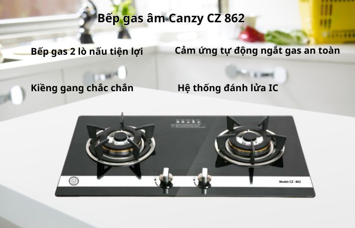 Bếp gas âm Canzy CZ 862