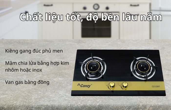 Bếp gas Canzy có tốt không ? 2 bếp gas canzy sử dụng chất liệu tốt